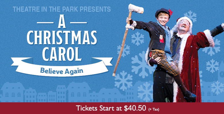More Info for A Christmas Carol - Presented by Theatre in the Park