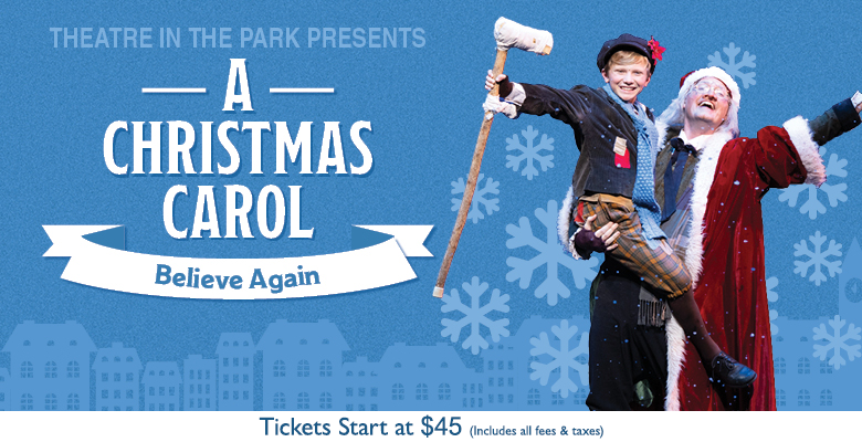 More Info for A Christmas Carol - Presented by Theatre in the Park