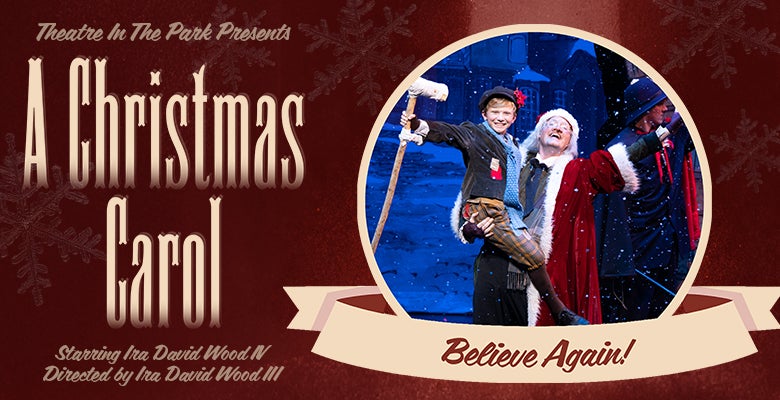 More Info for A Christmas Carol - Presented by Theatre in the Park