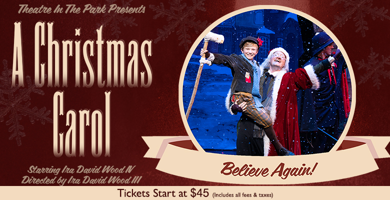 More Info for A Christmas Carol - Presented by Theatre in the Park