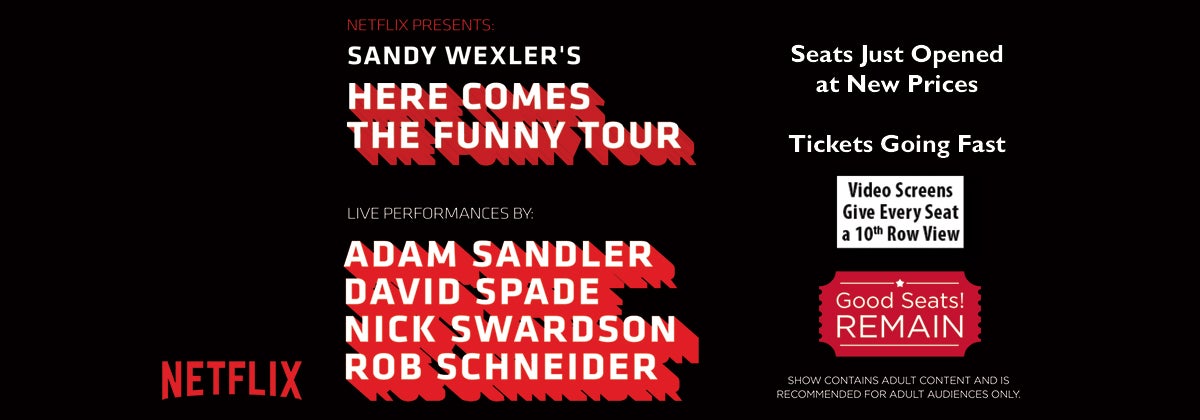 Adam Sandler, David Spade, Nick Swardson, Rob Schneider | DPAC Official Site Adam Sandler, David Spade, Nick Swardson, Rob Schneider | DPAC Official Site