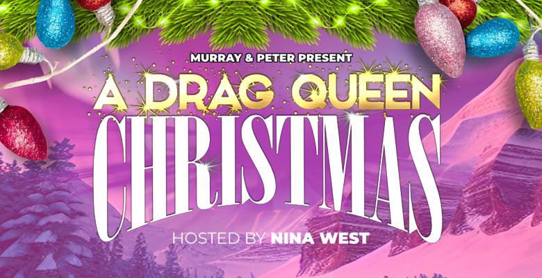 More Info for A Drag Queen Christmas Comes to DPAC on November 18, 2025