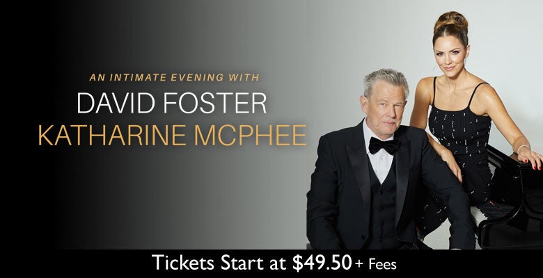 More Info for David Foster & Katharine McPhee