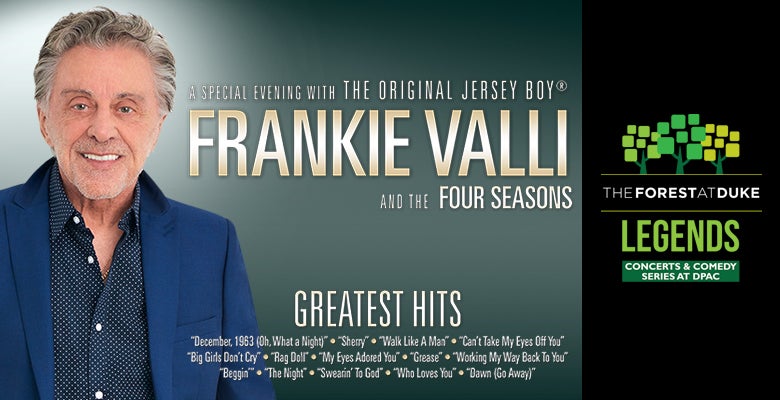 More Info for Frankie Valli and The Four Seasons