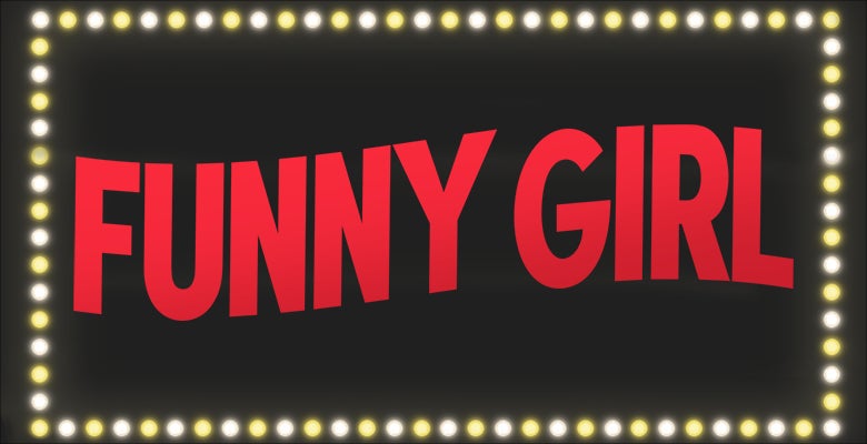 More Info for Funny Girl Comes to DPAC November 7-12, 2023