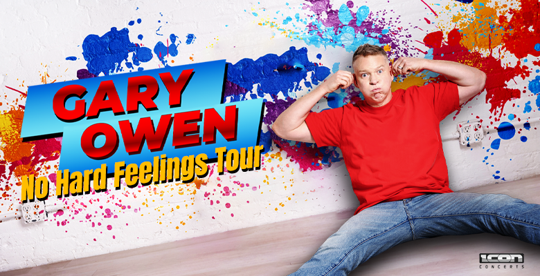 More Info for Gary Owen: No Hard Feelings Tour