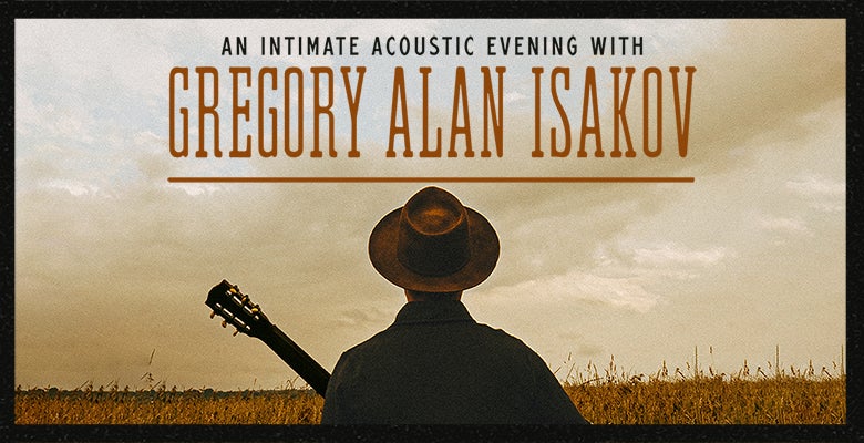 More Info for An Intimate Acoustic Evening with Gregory Alan Isakov
