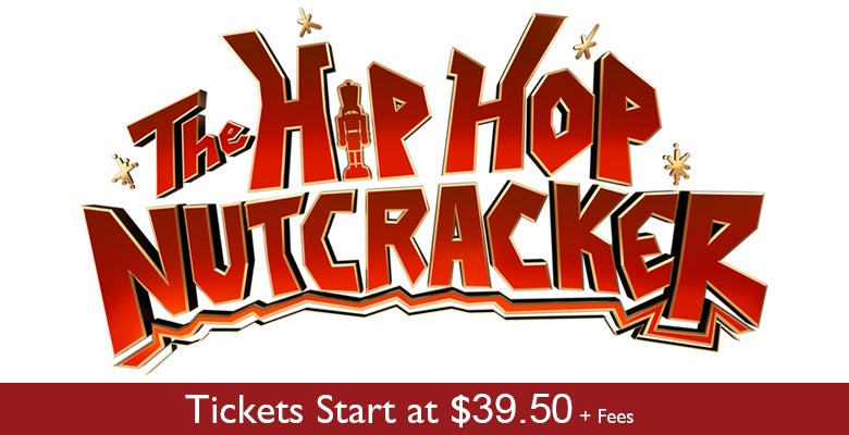 More Info for The Hip Hop Nutcracker