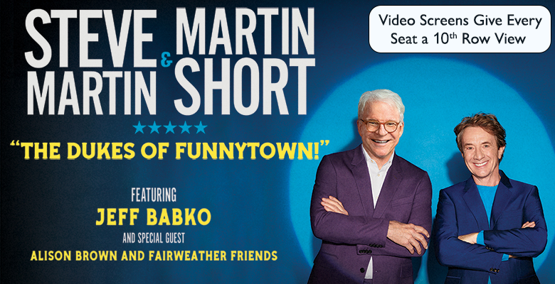 More Info for Steve Martin & Martin Short