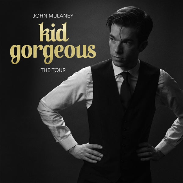 John Mulaney: Kid Gorgeous The Tour | DPAC Official Site