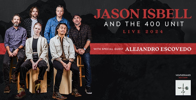 More Info for Jason Isbell and the 400 Unit