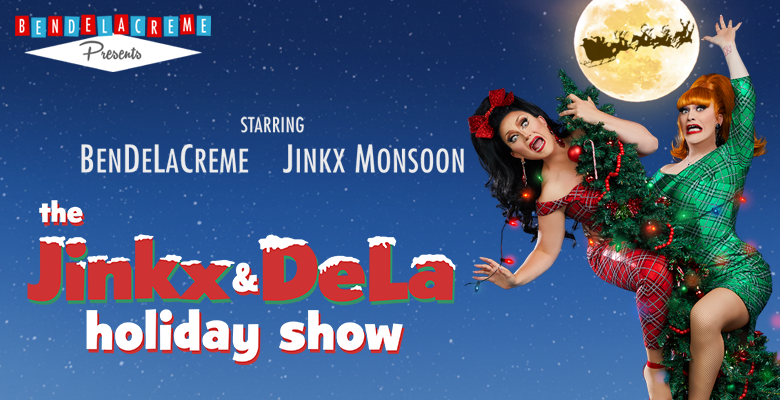 More Info for The Jinkx & DeLa Holiday Show comes to DPAC on December 3, 2023