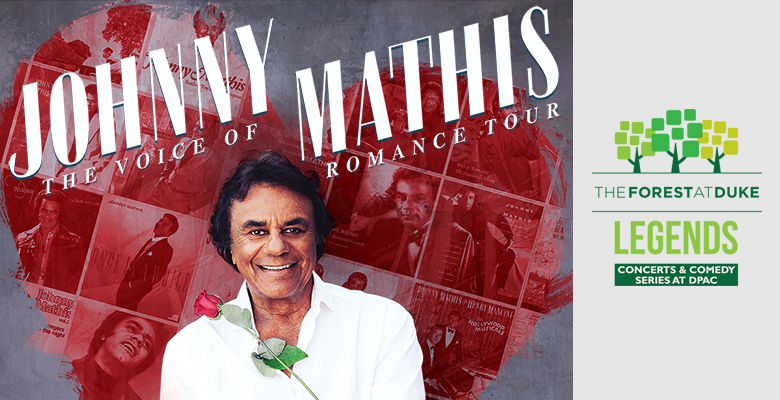 More Info for Johnny Mathis comes to DPAC Saturday, August 5, 2023