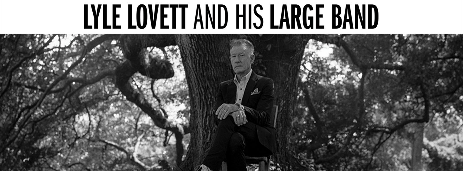 An Evening with Lyle Lovett and his Large Band