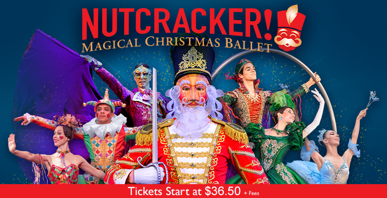 More Info for NUTCRACKER! Magical Christmas Ballet