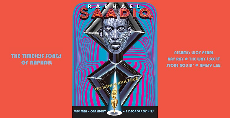 More Info for Raphael Saadiq: No Bandwidth!