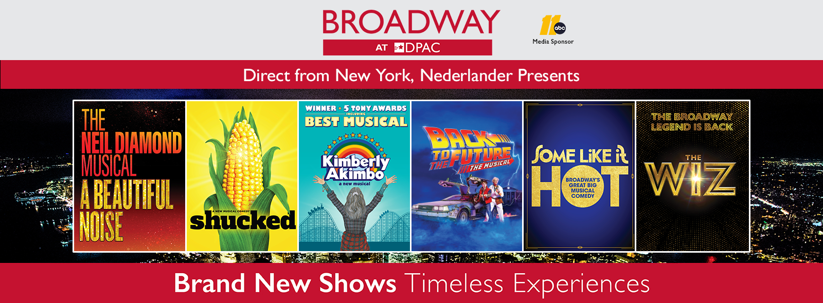Broadway Season Broadway at DPAC