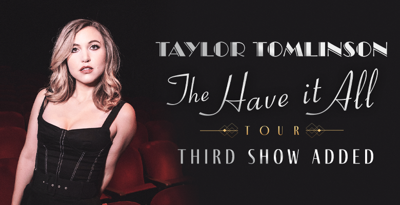 More Info for Taylor Tomlinson Announces Third Show at DPAC on April 2, 2023