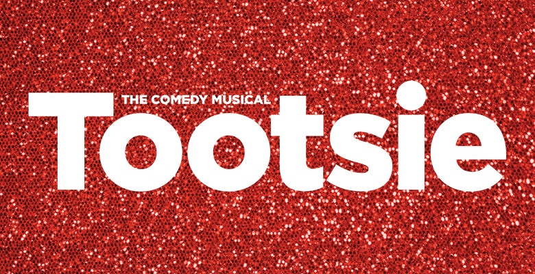 More Info for Tootsie On Sale Now at DPAC