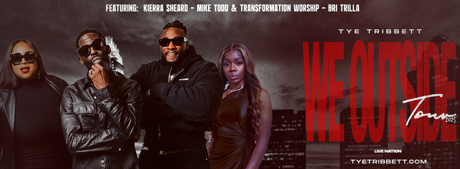 Tye Tribbett: We Outside Tour